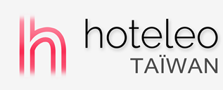 Hôtels à Taïwan - hoteleo