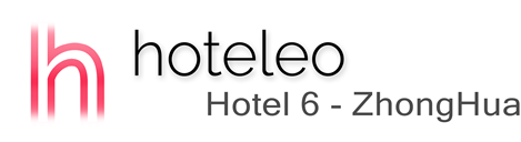 hoteleo - Hotel 6 - ZhongHua