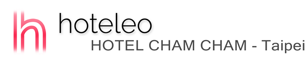 hoteleo - HOTEL CHAM CHAM - Taipei